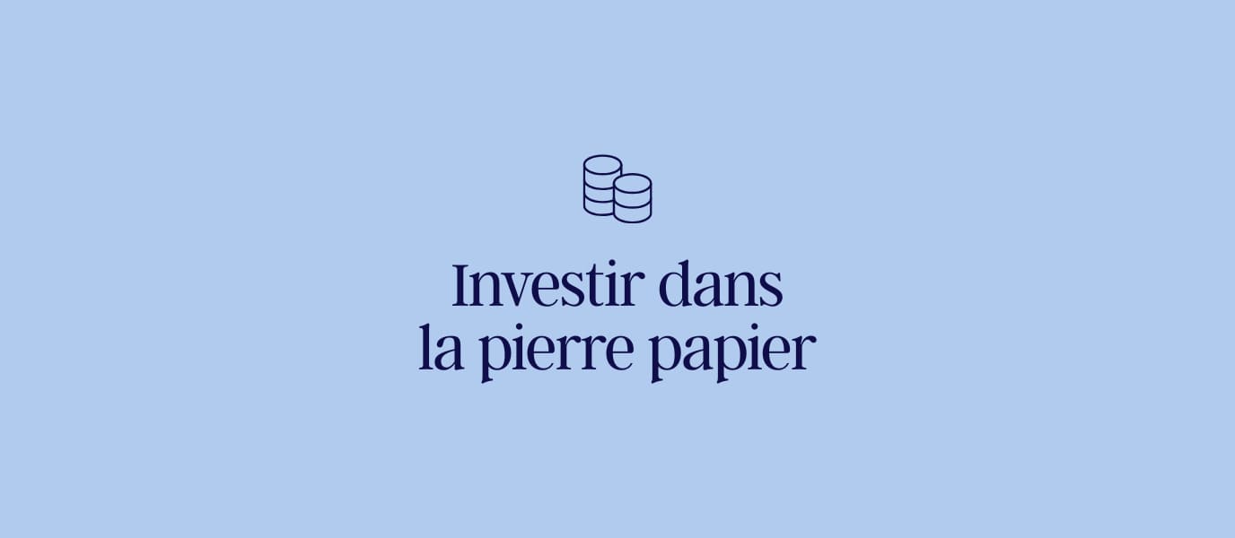 Investir dans la pierre papier